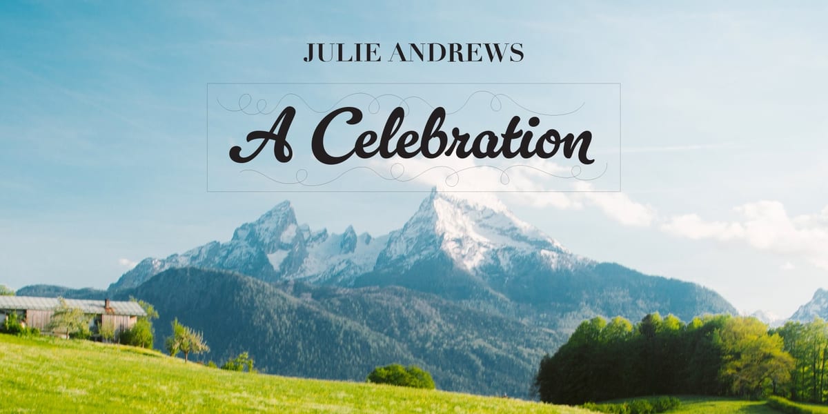 Concert artwork for Julie Andrews: A Celebration