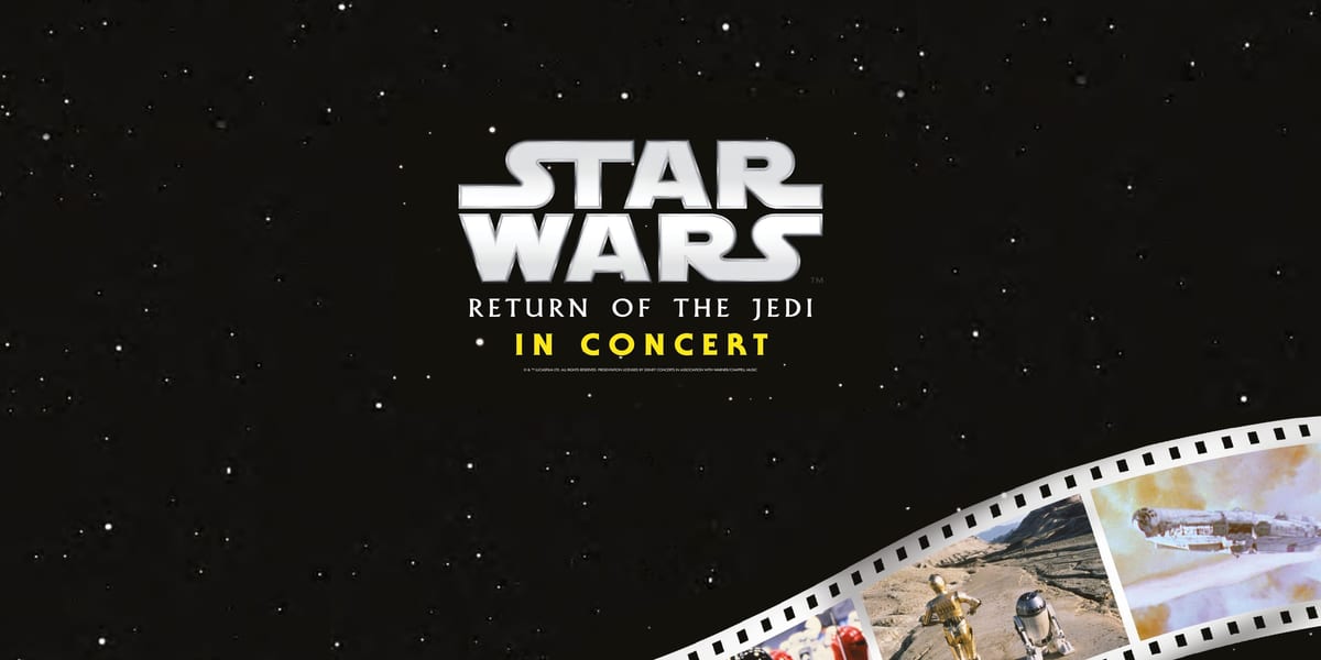 Concert artwork for Star Wars: Return of the Jedi in Concert