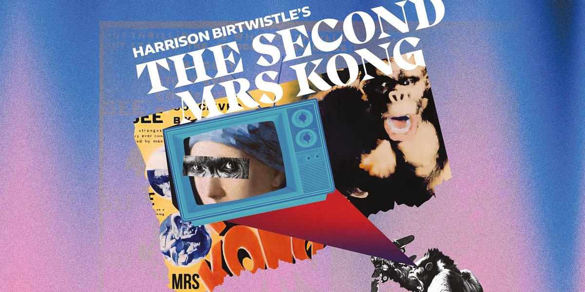 Concert artwork for Harrison Birtwistle's The Second Mrs Kong